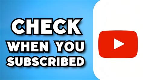 how to find out whn you subbed to a chanel|can you subscribe to a youtube channel.